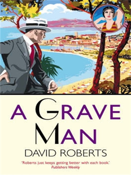 Title details for A Grave Man by David Roberts - Available